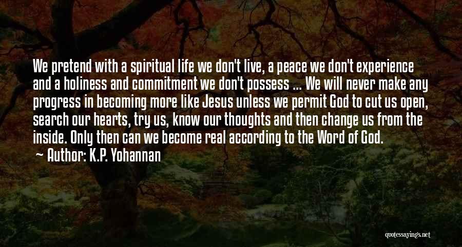 Inside Peace Quotes By K.P. Yohannan