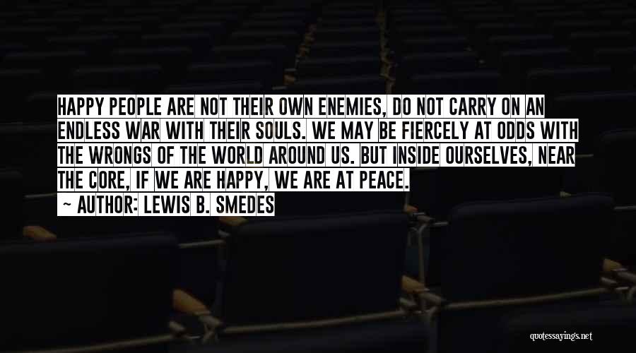 Inside Peace Quotes By Lewis B. Smedes
