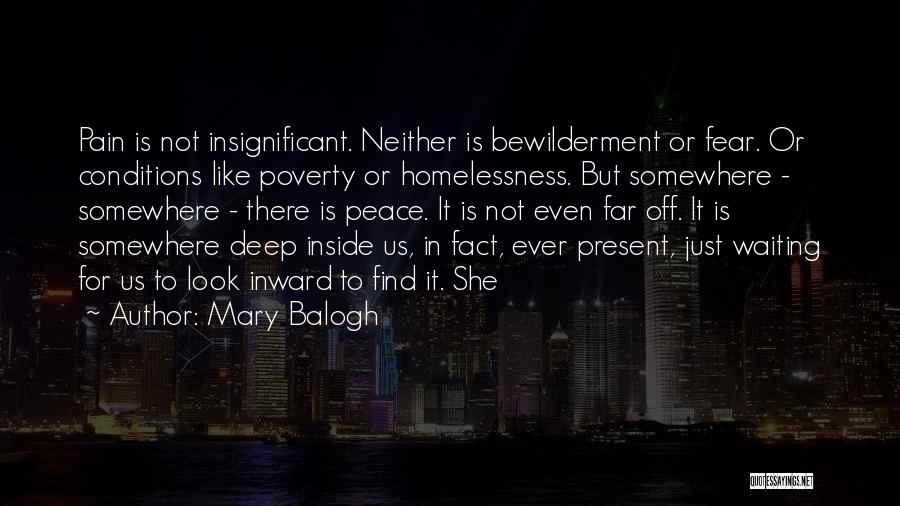 Inside Peace Quotes By Mary Balogh