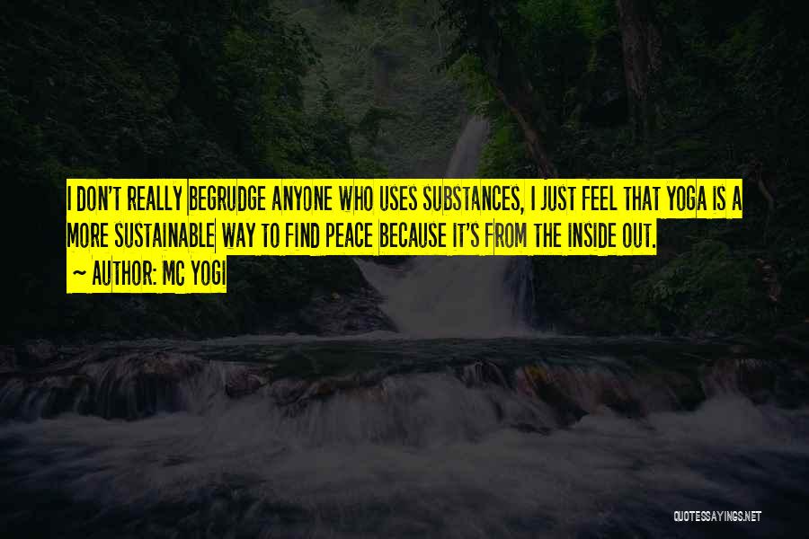 Inside Peace Quotes By MC Yogi