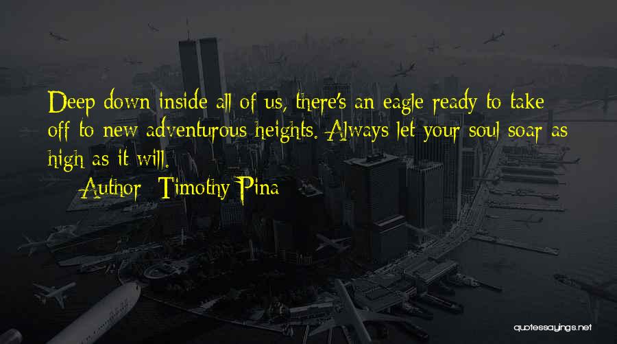 Inside Peace Quotes By Timothy Pina