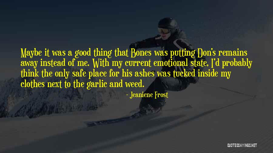 Inside State Quotes By Jeaniene Frost Inside State Quotes By Jeaniene Frost