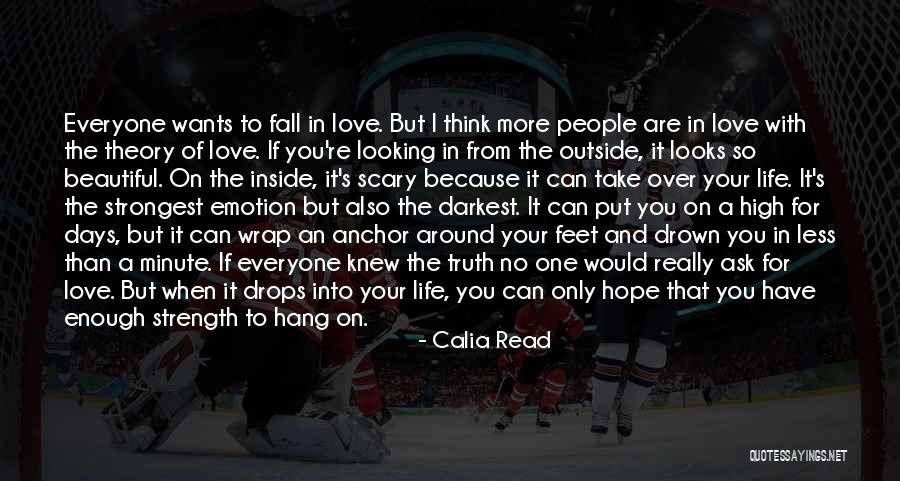 Inside Strength Quotes By Calia Read Inside Strength Quotes By Calia Read