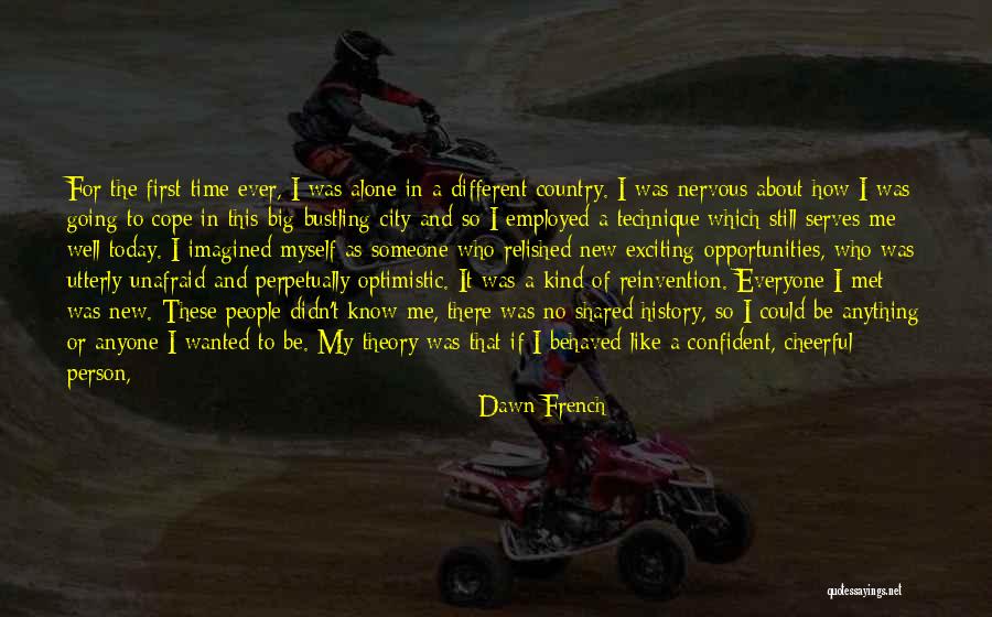 Inside Strength Quotes By Dawn French Inside Strength Quotes By Dawn French