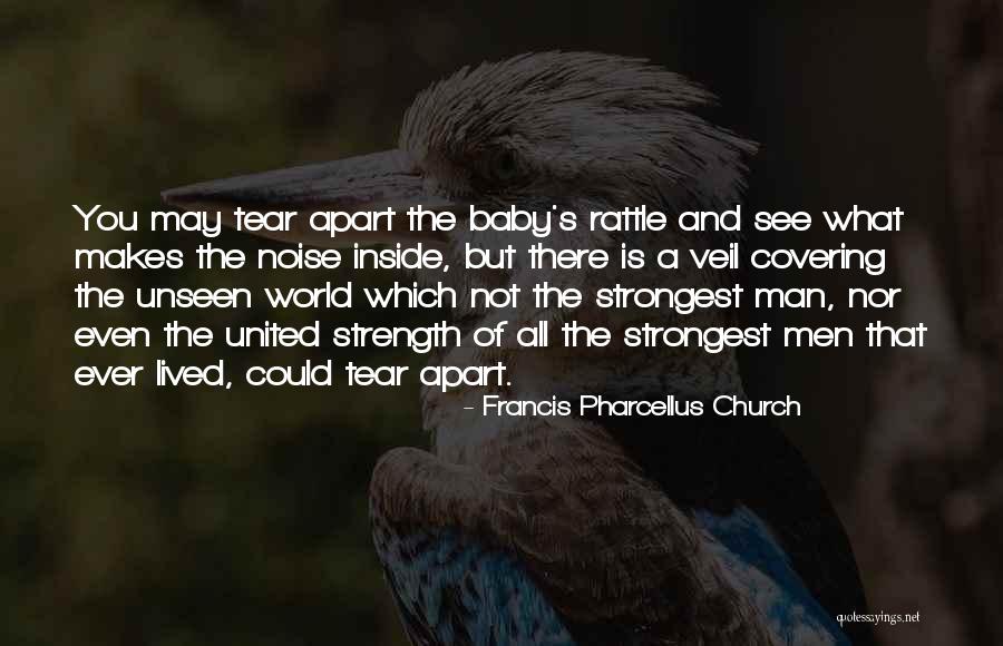Inside Strength Quotes By Francis Pharcellus Church Inside Strength Quotes By Francis Pharcellus Church
