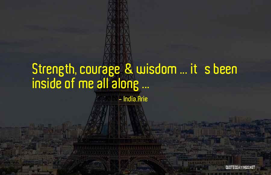 Inside Strength Quotes By India.Arie Inside Strength Quotes By India.Arie