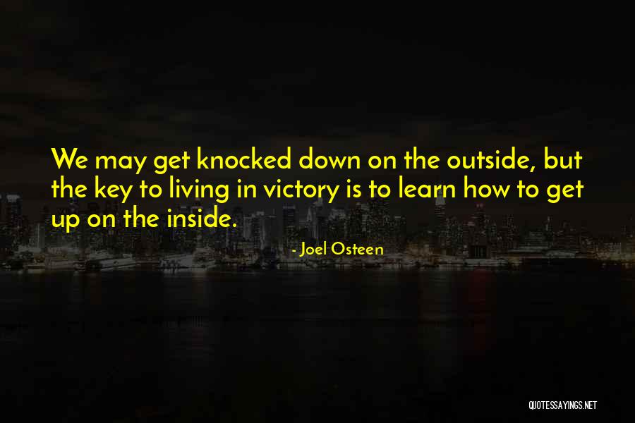 Inside Strength Quotes By Joel Osteen Inside Strength Quotes By Joel Osteen