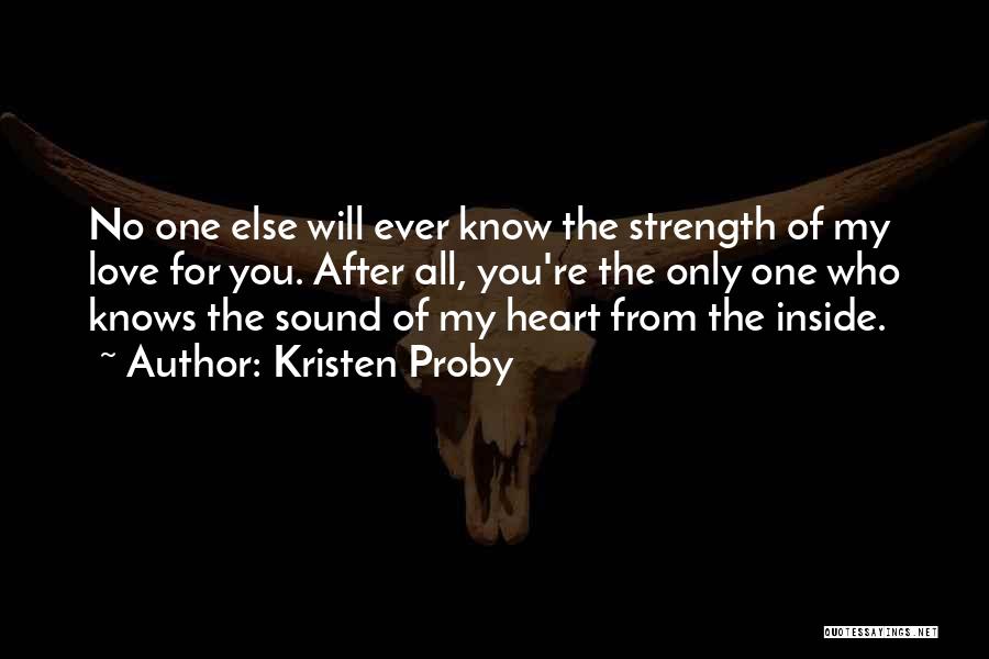 Inside Strength Quotes By Kristen Proby