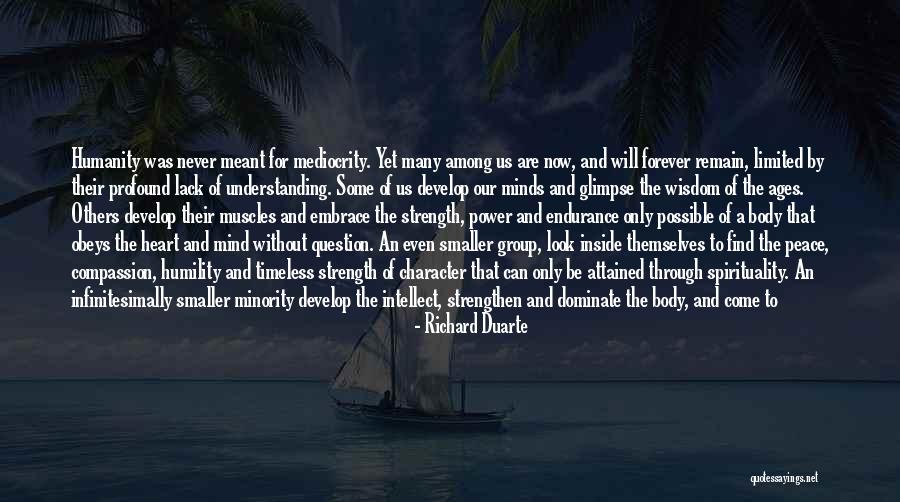 Inside Strength Quotes By Richard Duarte Inside Strength Quotes By Richard Duarte