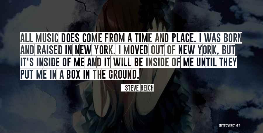 Inside The Third Reich Quotes By Steve Reich Inside The Third Reich Quotes By Steve Reich