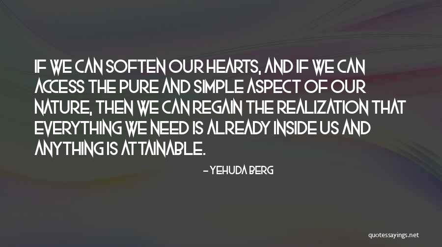 Inside Us Quotes By Yehuda Berg Inside Us Quotes By Yehuda Berg
