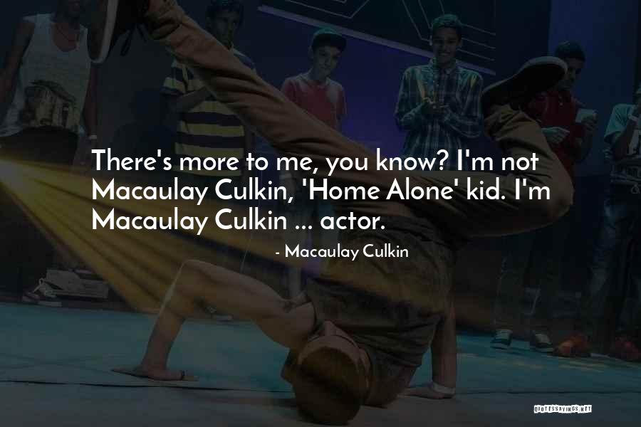 Insidend Quotes By Macaulay Culkin Insidend Quotes By Macaulay Culkin