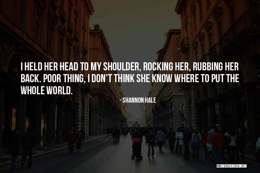 Insidend Quotes By Shannon Hale Insidend Quotes By Shannon Hale
