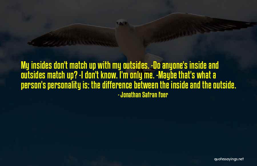 Insides Quotes By Jonathan Safran Foer Insides Quotes By Jonathan Safran Foer