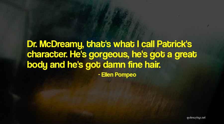 Insidiating Quotes By Ellen Pompeo Insidiating Quotes By Ellen Pompeo