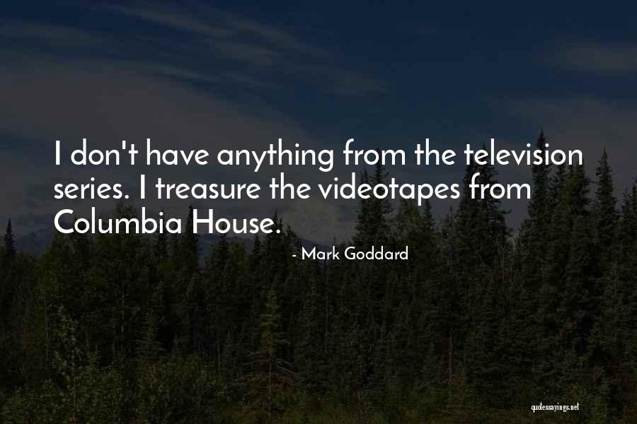 Insidiosa Que Quotes By Mark Goddard Insidiosa Que Quotes By Mark Goddard