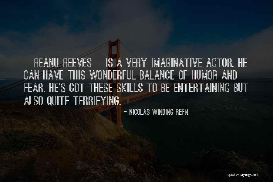 Insidioso Allettamento Quotes By Nicolas Winding Refn Insidioso Allettamento Quotes By Nicolas Winding Refn