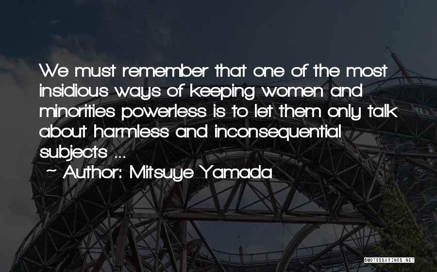 Insidious 2 Quotes By Mitsuye Yamada