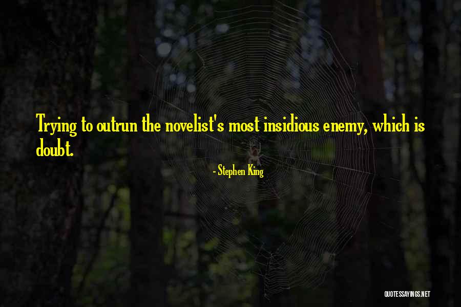 Insidious 4 Quotes By Stephen King Insidious 4 Quotes By Stephen King
