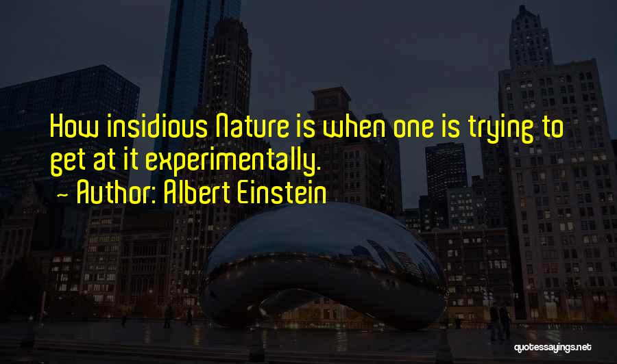 Insidious Quotes By Albert Einstein