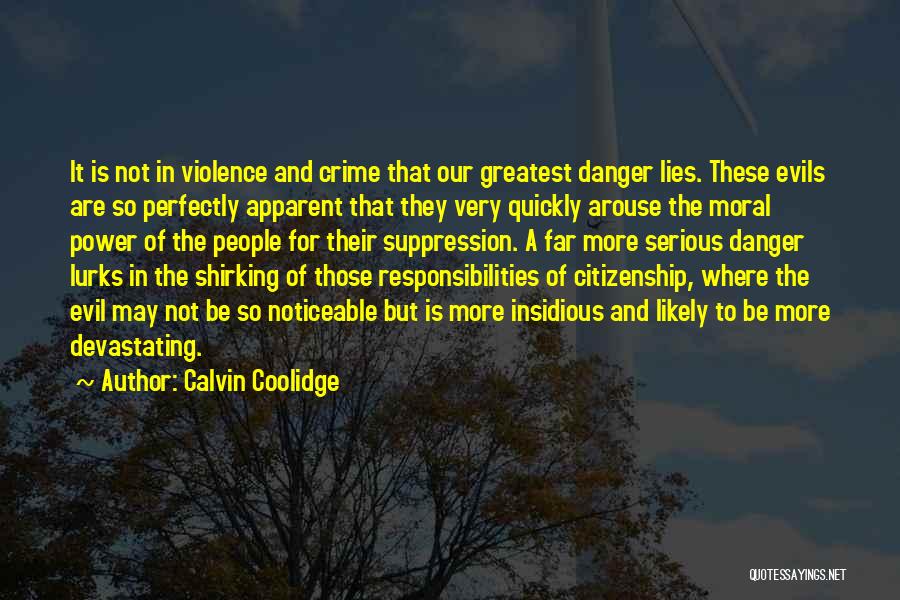 Insidious Quotes By Calvin Coolidge