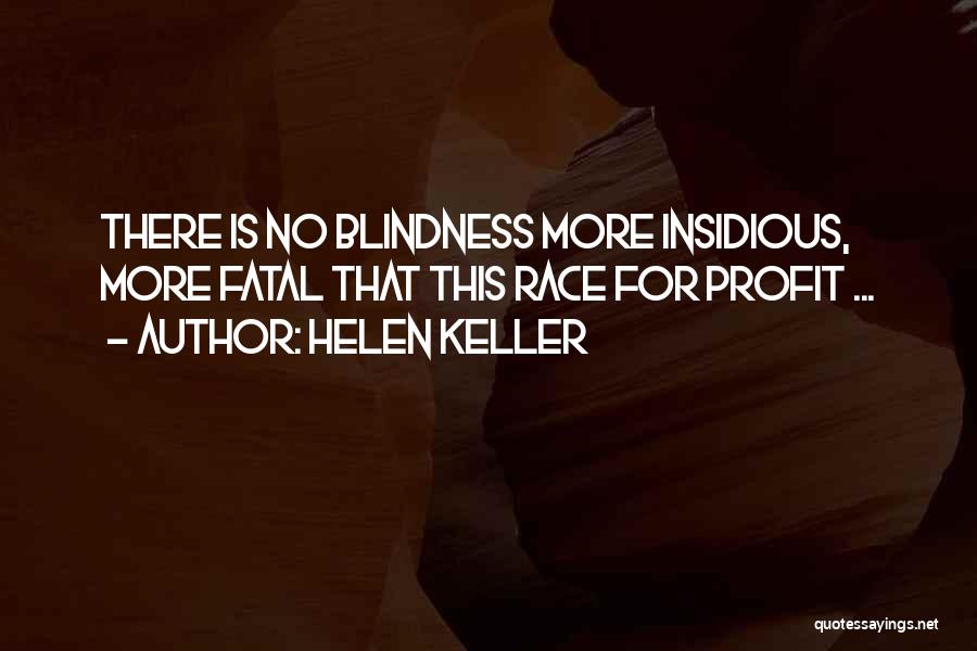 Insidious Quotes By Helen Keller