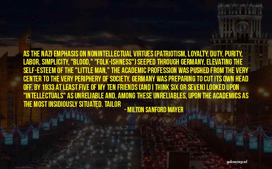Insidiously Quotes By Milton Sanford Mayer Insidiously Quotes By Milton Sanford Mayer