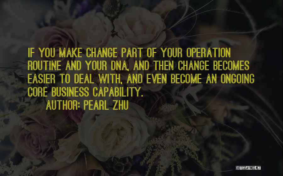 Insight In Business Quotes By Pearl Zhu