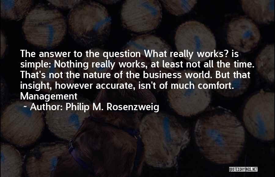 Insight In Business Quotes By Philip M. Rosenzweig