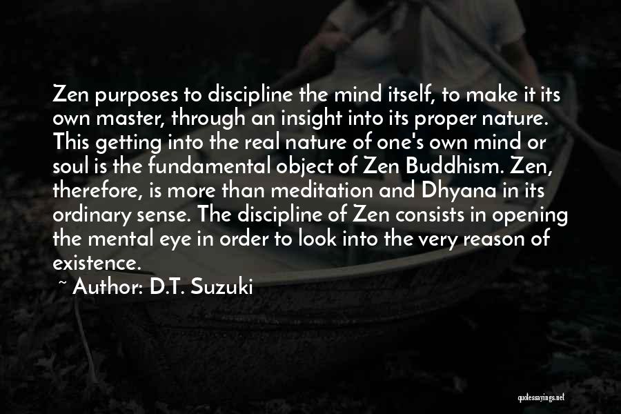 Insight Meditation Quotes By D.T. Suzuki