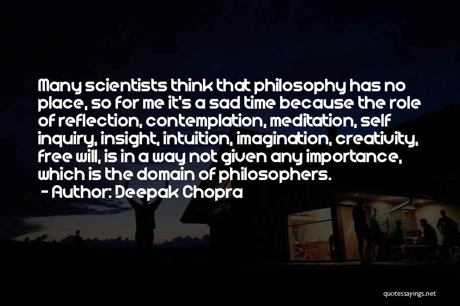 Insight Meditation Quotes By Deepak Chopra