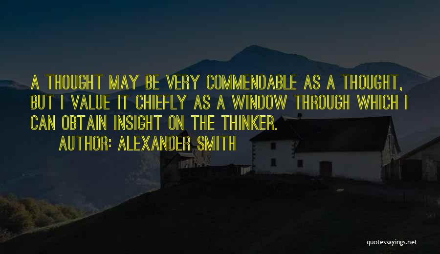 Insight Quotes By Alexander Smith