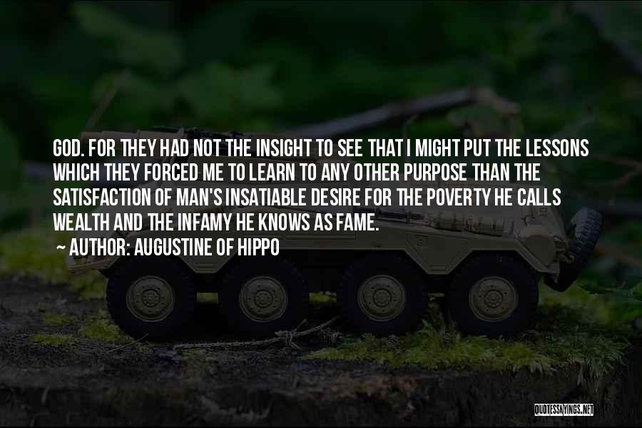 Insight Quotes By Augustine Of Hippo