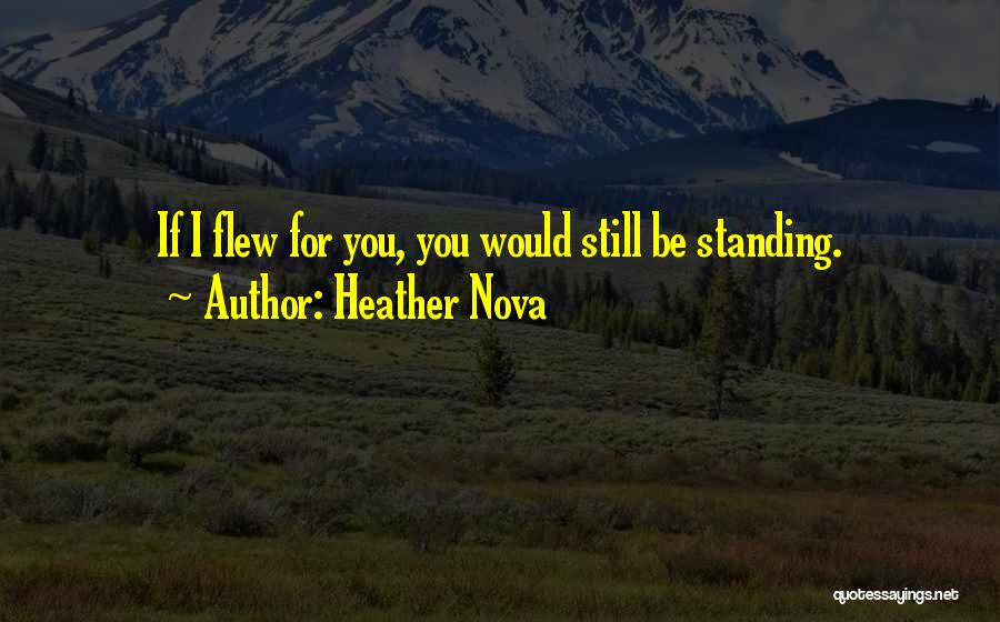 Insight Quotes By Heather Nova