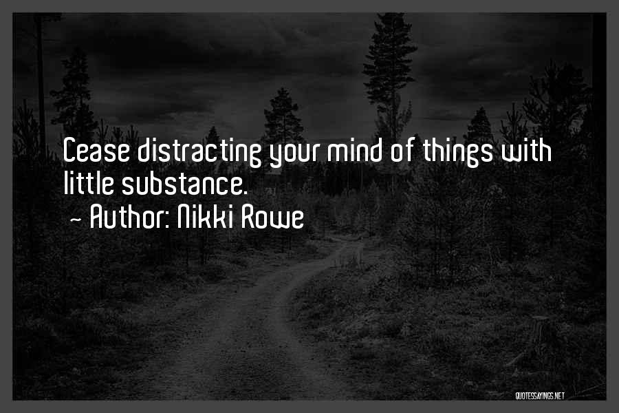 Insight Quotes By Nikki Rowe