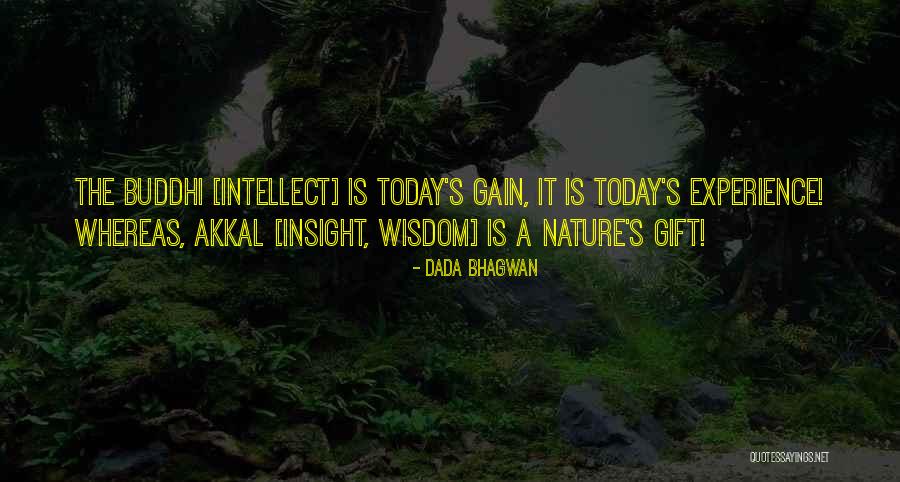 Insight Quotes Quotes By Dada Bhagwan Insight Quotes Quotes By Dada Bhagwan