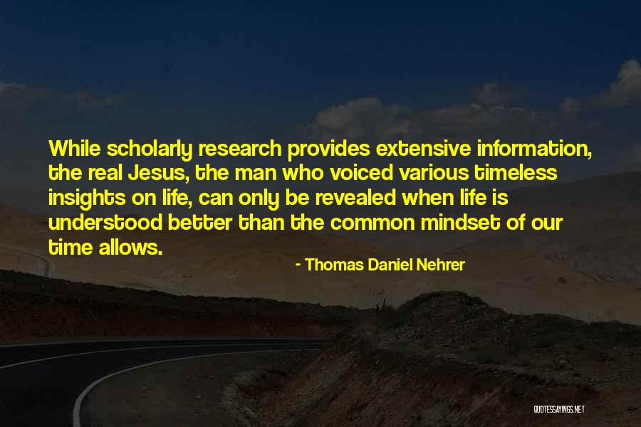 Insights On Life Quotes By Thomas Daniel Nehrer