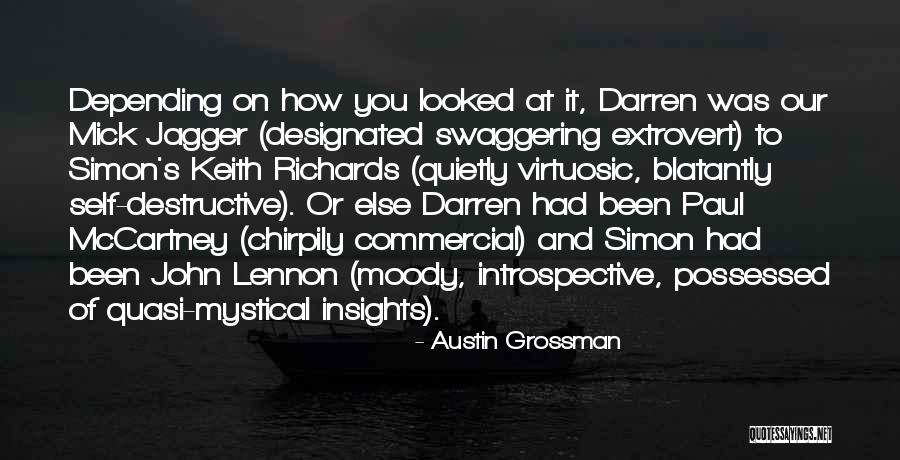 Insights Quotes By Austin Grossman