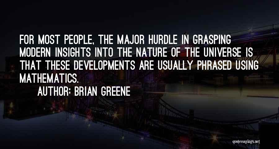 Insights Quotes By Brian Greene