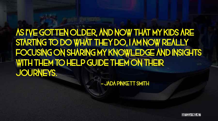 Insights Quotes By Jada Pinkett Smith