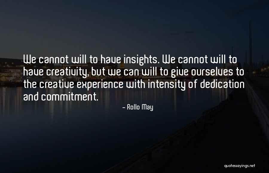 Insights Quotes By Rollo May