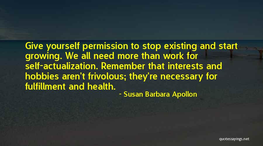 Insights Quotes By Susan Barbara Apollon