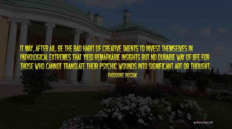 Insights Quotes By Theodore Roszak