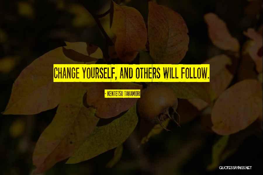 Insigne Personalizate Quotes By Kentetsu Takamori