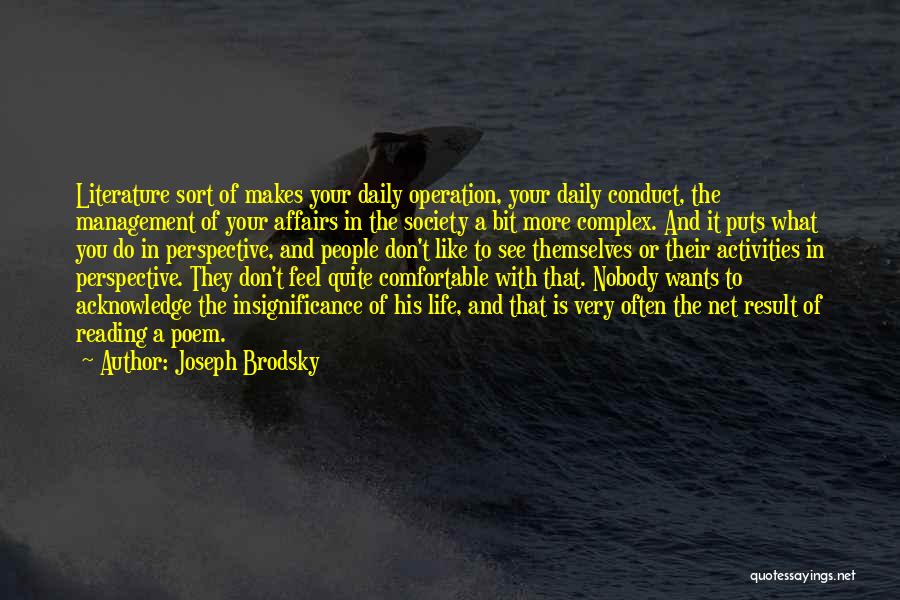Insignificance Of Life Quotes By Joseph Brodsky