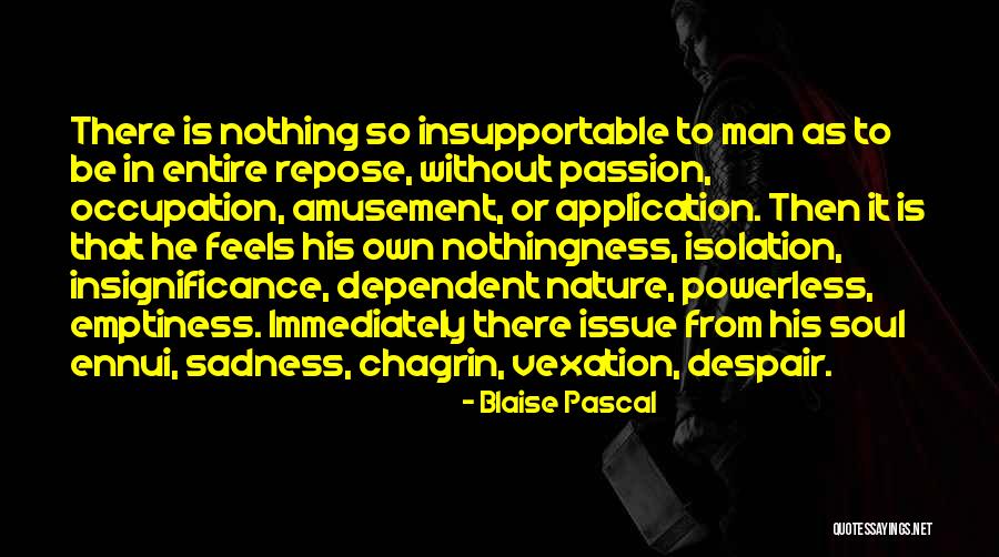 Insignificance Of Man Quotes By Blaise Pascal