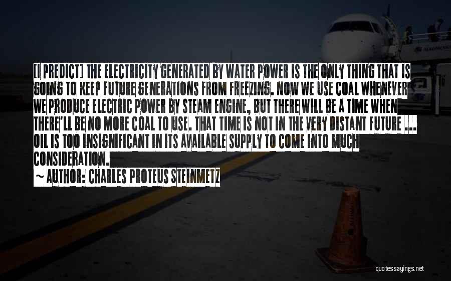 Insignificant Quotes By Charles Proteus Steinmetz