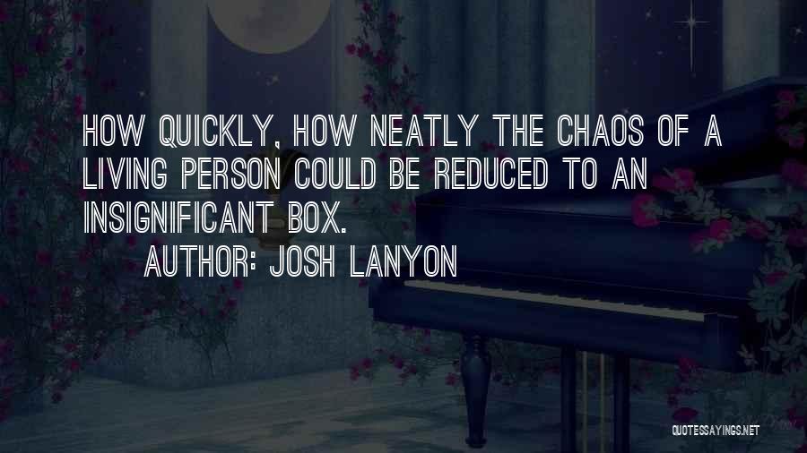 Insignificant Quotes By Josh Lanyon