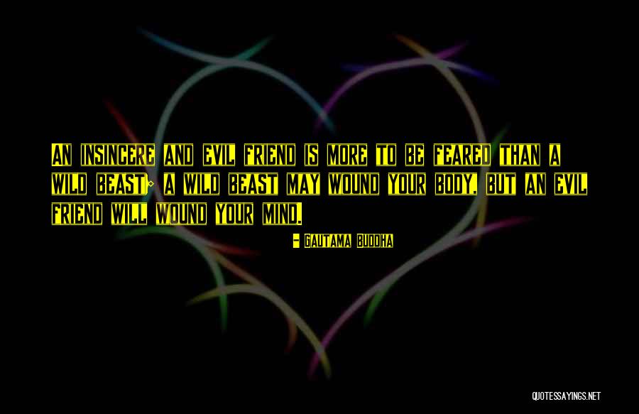 Insincere Quotes By Gautama Buddha Insincere Quotes By Gautama Buddha