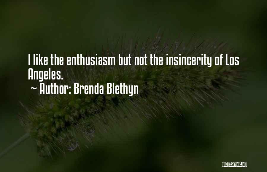 Insincerity Quotes By Brenda Blethyn